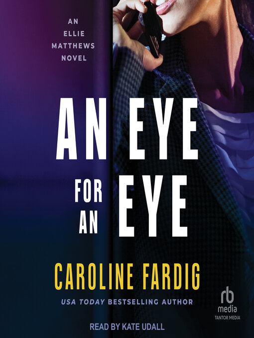 Title details for An Eye for an Eye by Caroline Fardig - Available